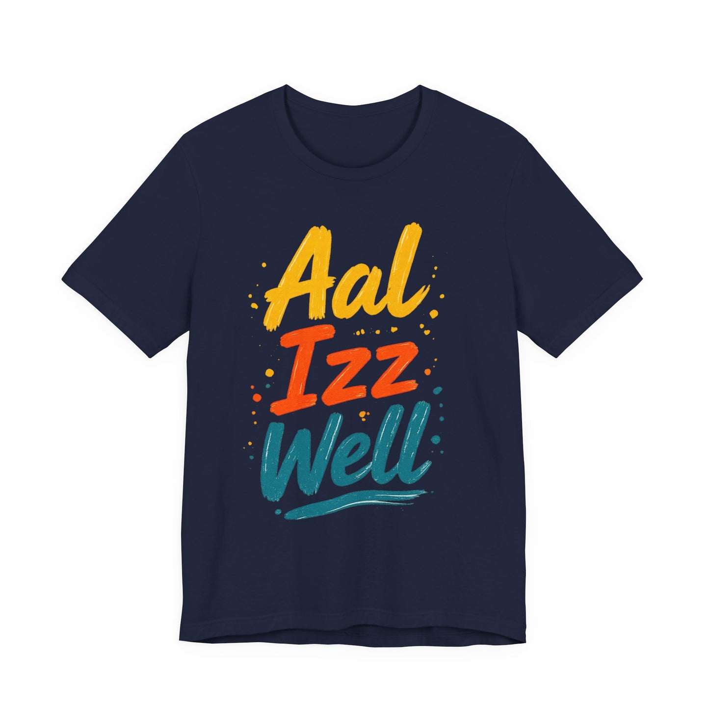 Aal Izz Well - One of the most feel good lines coming out of Bollywood