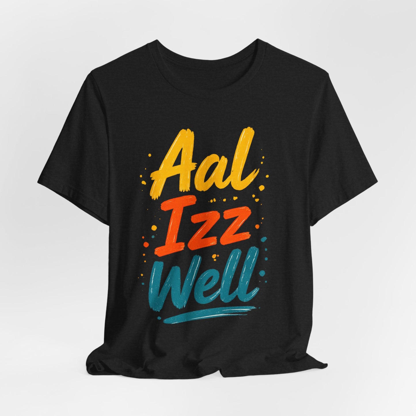 Aal Izz Well - One of the most feel good lines coming out of Bollywood
