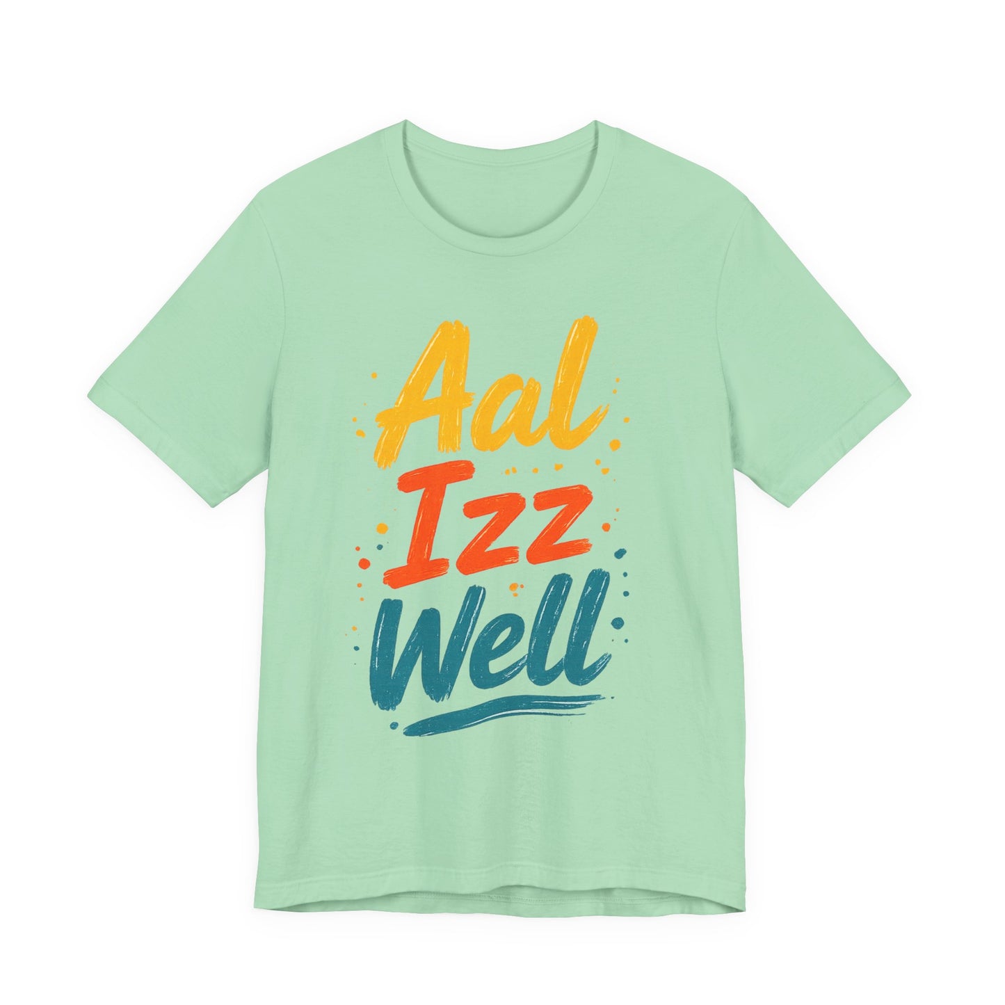 Aal Izz Well - One of the most feel good lines coming out of Bollywood
