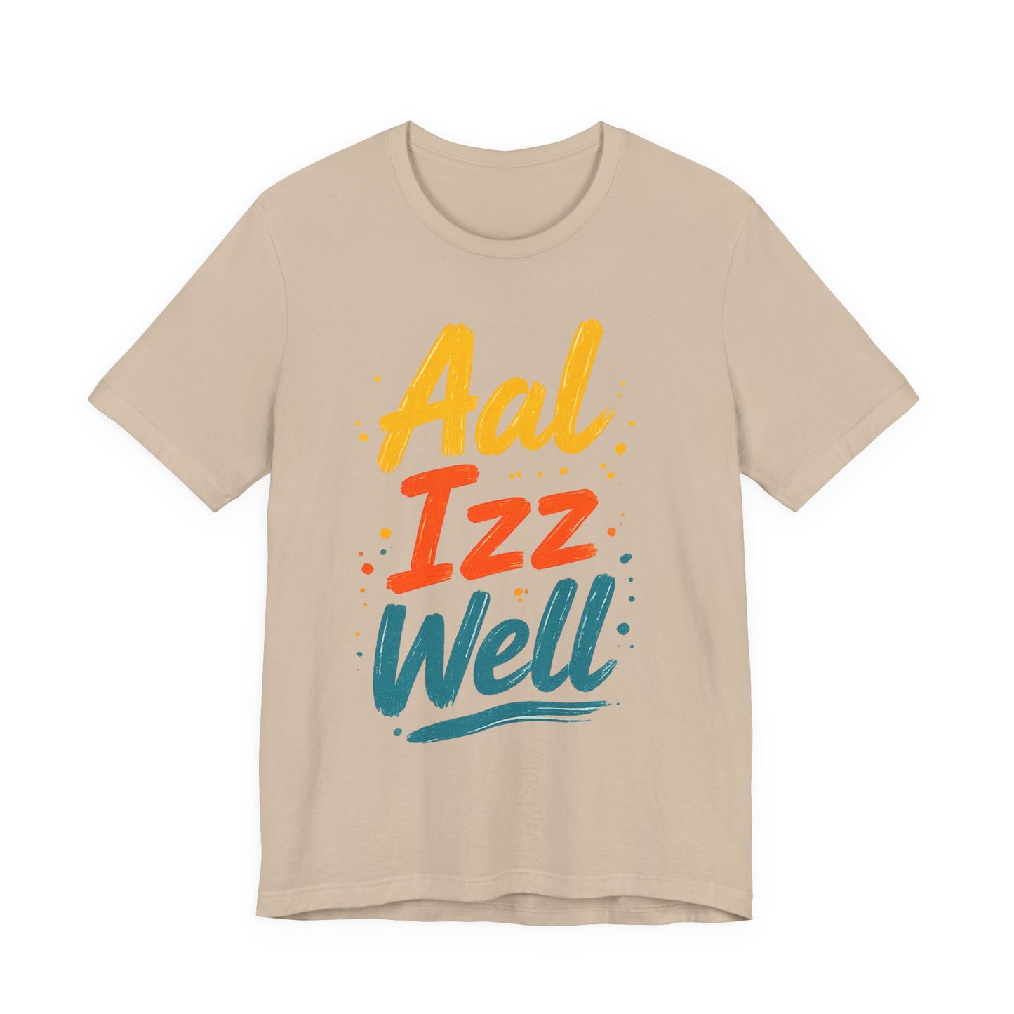 Aal Izz Well - One of the most feel good lines coming out of Bollywood