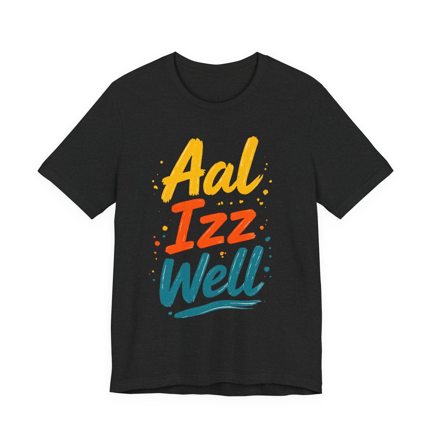 Aal Izz Well - One of the most feel good lines coming out of Bollywood